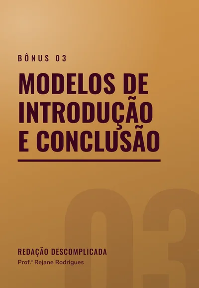 Capa do bônus 03, Modelos de Introdução e Conclusão